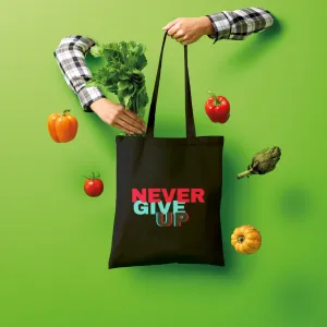 Never Give Up Shopper Tote Bag